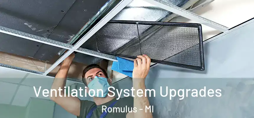  Ventilation System Upgrades Romulus - MI